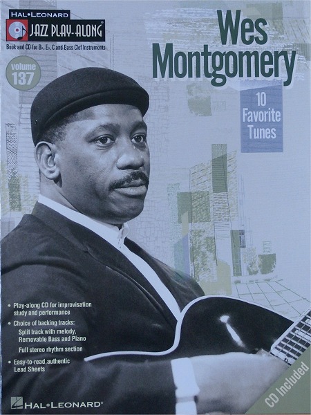 JAZZ PLAY-ALONG: Wes Montgomery 10 Favorite Tunes