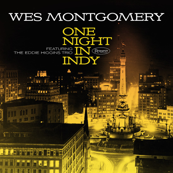  Wes Montgomery One Night In Indy>
<FONT SIZE=