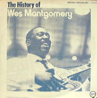 The History of Wes Montgomery / Verve 2-V6S-8813